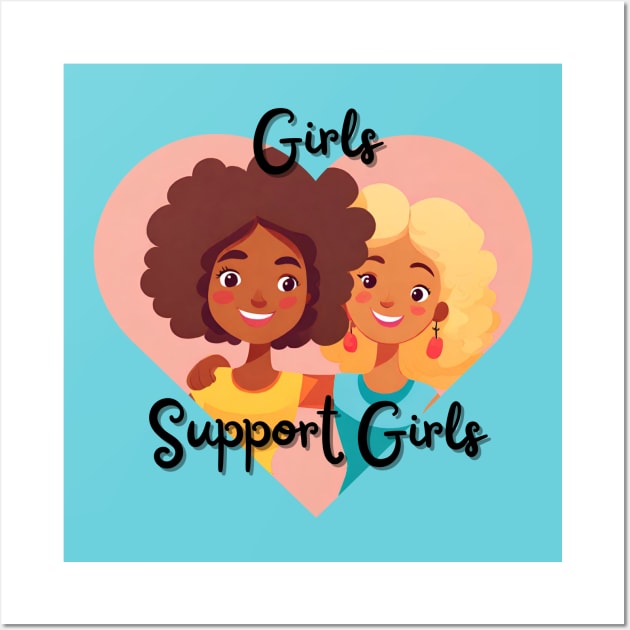 Girls Support Girls Wall Art by Flux+Finial